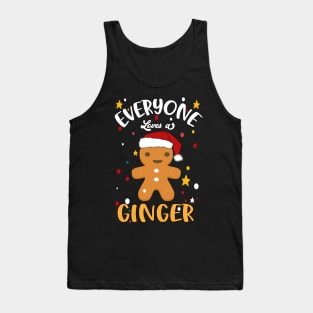 Everyone Loves a Ginger Tank Top